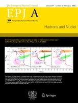 The European Physical Journal A Journal cover: The European Physical Journal A