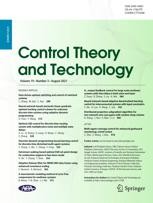 Control Theory and Technology Journal cover: Control Theory and Technology