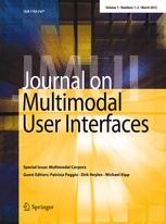 Journal on Multimodal User Interfaces Journal cover: Journal on Multimodal User Interfaces