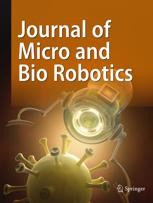 Journal of Micro and Bio Robotics Journal cover: Journal of Micro and Bio Robotics