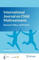 International Journal on Child Maltreatment: Research, Policy and Practice Journal cover: International Journal on Child Maltreatment: Research, Policy and Practice