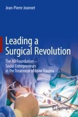 Leading a Surgical Revolution Book cover: Leading a Surgical Revolution