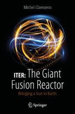 ITER: The Giant Fusion Reactor Book cover: ITER: The Giant Fusion Reactor