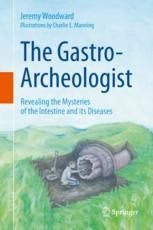 The Gastro-Archeologist Book cover: The Gastro-Archeologist