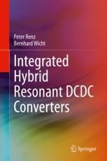 Integrated Hybrid Resonant DCDC Converters Book cover: Integrated Hybrid Resonant DCDC Converters