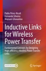 Inductive Links for Wireless Power Transfer Book cover: Inductive Links for Wireless Power Transfer