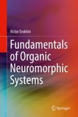 Fundamentals of Organic Neuromorphic Systems Book cover: Fundamentals of Organic Neuromorphic Systems