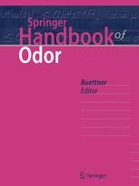 Springer Handbook of Odor Book cover: Springer Handbook of Odor