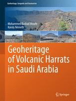 Geoheritage of Volcanic Harrats in Saudi Arabia Book cover: Geoheritage of Volcanic Harrats in Saudi Arabia