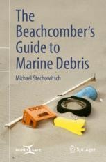 The Beachcomber’s Guide to Marine Debris Book cover: The Beachcomber’s Guide to Marine Debris