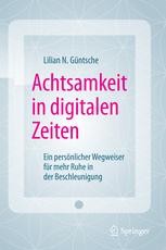 Achtsamkeit in digitalen Zeiten Book cover: Achtsamkeit in digitalen Zeiten