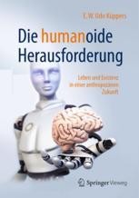 Die humanoide Herausforderung Book cover: Die humanoide Herausforderung