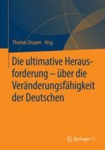 Die ultimative Herausforderung – über die Veränderungsfähigkeit der Deutschen Book cover: Die ultimative Herausforderung – über die Veränderungsfähigkeit der Deutschen