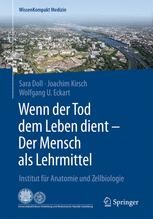 Wenn der Tod dem Leben dient - Der Mensch als Lehrmittel Book cover: Wenn der Tod dem Leben dient - Der Mensch als Lehrmittel