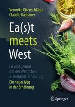 Ea(s)t meets West - Fit und gesund mit der Westlichen 5-Elemente-Ernährung Book cover: Ea(s)t meets West - Fit und gesund mit der Westlichen 5-Elemente-Ernährung