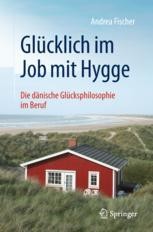 Glücklich im Job mit Hygge Book cover: Glücklich im Job mit Hygge