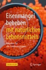 Eisenmangel beheben mit natürlichen Lebensmitteln Book cover: Eisenmangel beheben mit natürlichen Lebensmitteln