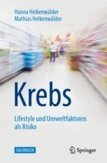 Krebs - Lifestyle und Umweltfaktoren als Risiko Book cover: Krebs - Lifestyle und Umweltfaktoren als Risiko