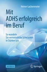Mit ADHS erfolgreich im Beruf Book cover: Mit ADHS erfolgreich im Beruf