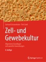 Zell- und Gewebekultur Book cover: Zell- und Gewebekultur