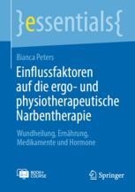 cover: Einflussfaktoren auf die ergo- und physiotherapeutische Narbentherapie
